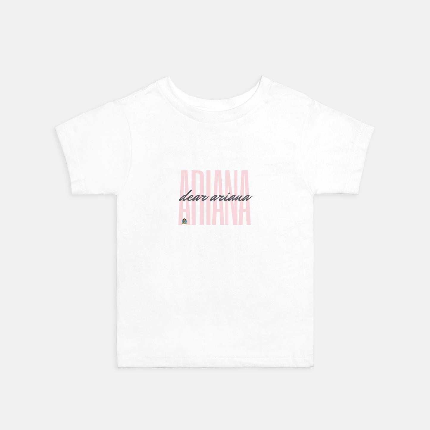 Dear Ariana Toddler Tee (B)