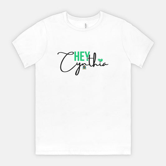 Hey Cynthia Adult Tee (B)