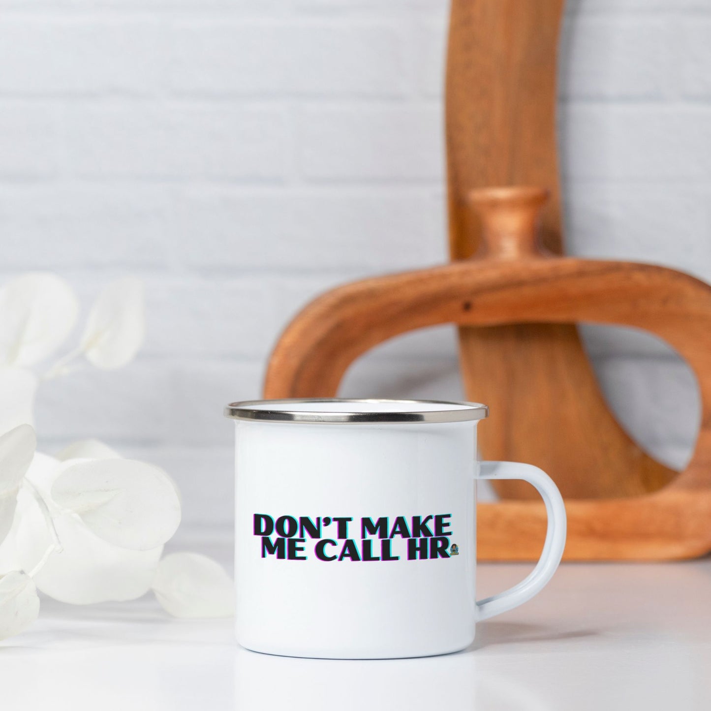 Don't Make Me Mug 10 oz.